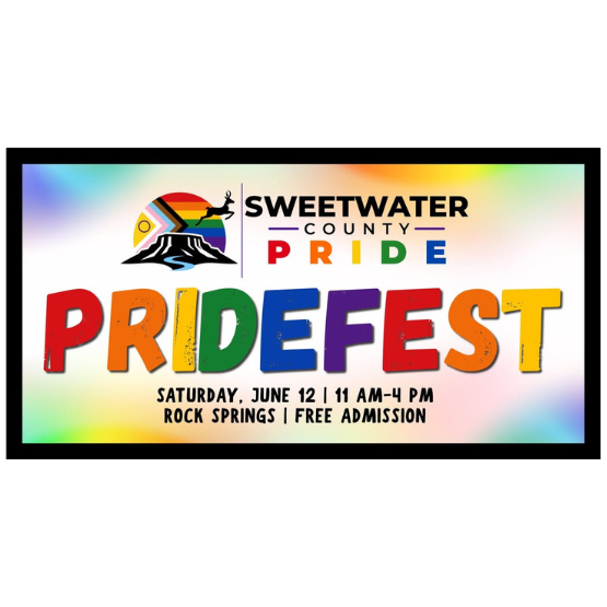 Sweetwater County PrideFest flyer with rainbow text, event date June 12, 11 AM–4 PM, at Rock Springs, free admission, and an inclusive rainbow logo.